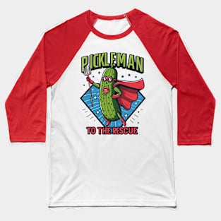 Pickleman To the Rescue Pickleball Pickle Humor Baseball T-Shirt